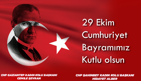 CHP Gaziantep Kadın Kolları: “Her zamankinden daha çok Cumhuriyete muhtacız”