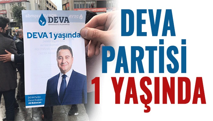 DEVA Partisi 1 Yaşında
